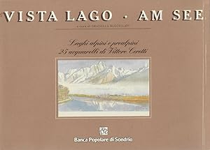 Imagen del vendedor de Vista lago   am see Laghi alpini e prealpini 25 acquarelli di Vittore Ceretti a la venta por Biblioteca di Babele