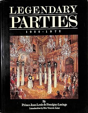Image du vendeur pour Legendary Parties 1922-1972 mis en vente par The Cary Collection