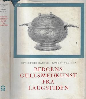 Imagen del vendedor de Bergens gullsmedkunst fra laugstiden Vol I a la venta por Biblioteca di Babele