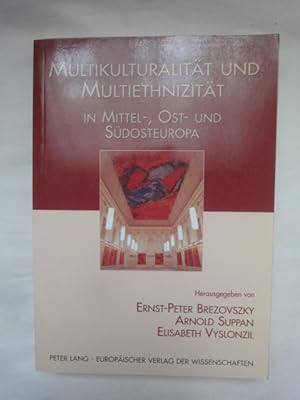 Imagen del vendedor de Multikulturalitt und Multiethnizitt in Mittel-, Ost-und Sdeuropa a la venta por Malota