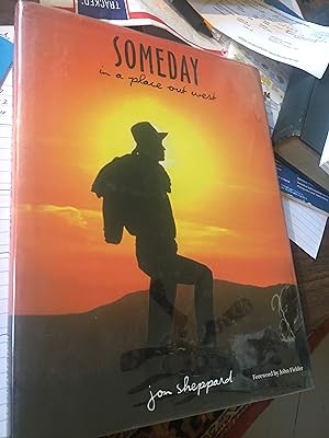 Signed. Someday in a Place Out West
