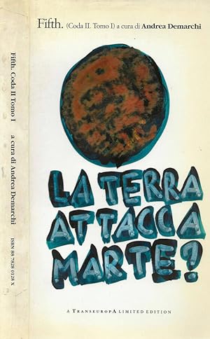 Bild des Verkufers fr Fifth. Coda II Tomo I La terra attacca Marte? zum Verkauf von Biblioteca di Babele