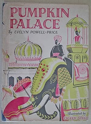 Pumpkin Palace First edition. Illustrated by Cicely Steed.