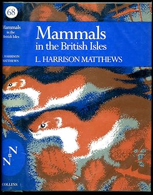 Seller image for Mammals in the British Isles [Collins The New Naturalist Series Number 68]. for sale by Little Stour Books PBFA Member