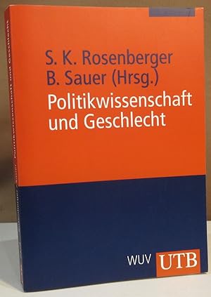 Seller image for Politikwissenschaft und Geschlecht. Konzepte - Verknpfungen - Perspektiven. for sale by Dieter Eckert