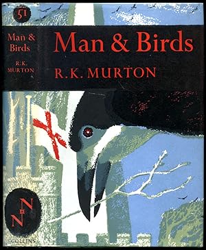 Image du vendeur pour Man and Birds [Collins The New Naturalist Series Number 51]. mis en vente par Little Stour Books PBFA Member