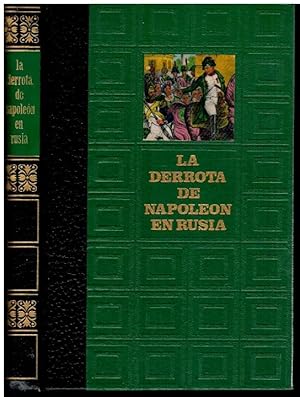 Imagen del vendedor de LA DERROTA DE NAPOLEN EN RUSIA. Trad. Jaime Prez. a la venta por angeles sancha libros