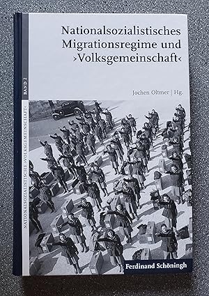 Seller image for Nationalsozialistisches Migrationsregime und 'Volksgemeinschaft' for sale by Books on the Square