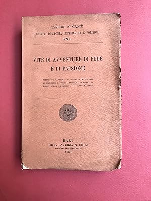 Vite di avventure di fede e di passione. Filippo di Fiandra. Il Conte di Campobasso. Il marchese ...