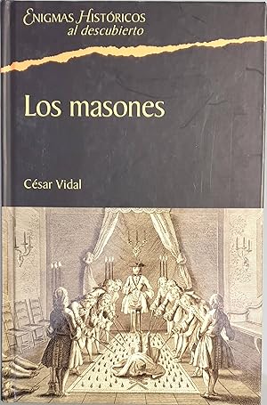 Imagen del vendedor de Los Masones. La sociedad secreta ms influyente de la historia a la venta por Los libros del Abuelo