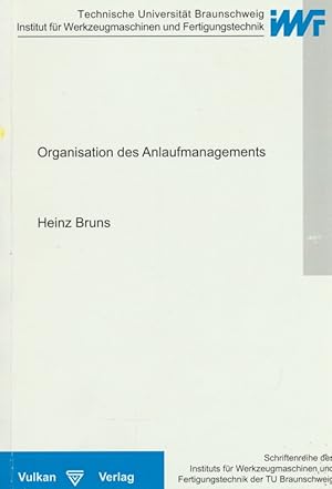 Bild des Verkufers fr Organisation des Anlaufmanagements (Schriftenreihe des IWF). zum Verkauf von Antiquariat Bernhardt