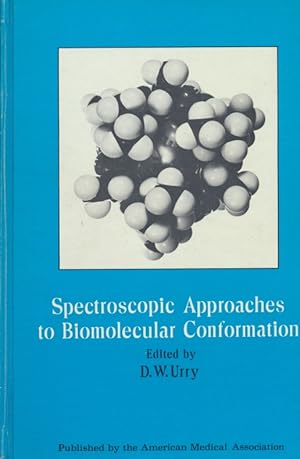 Spectroscopic Approaches to Biomolecular Conformation.