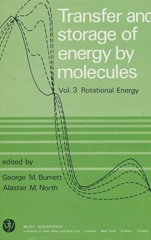 Seller image for Transfer and Storage of Energy by Molecules, Vol. 3: Rotational Energy. for sale by Antiquariat Bernhardt