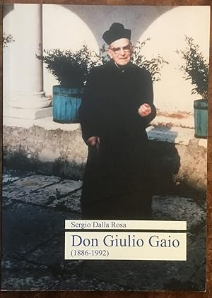 Don Giulio Gaio (1886-1992)