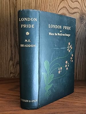 Image du vendeur pour LONDON PRIDE; or When the World Was Younger) mis en vente par Lakin & Marley Rare Books ABAA