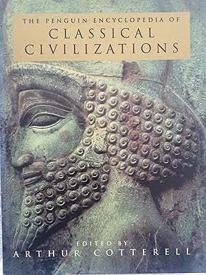 The Penguin Encyclopedia of Classical Civilizations