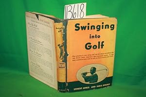 Bild des Verkufers fr Swinging into Golf zum Verkauf von Princeton Antiques Bookshop