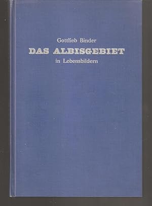 Das Albisgebiet in Lebensbildern