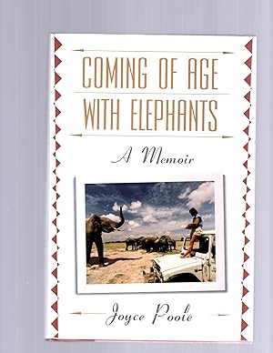 Image du vendeur pour Coming of Age with Elephants: a Memoir mis en vente par Theodore J. Holsten Jr.