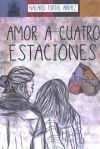 Imagen del vendedor de Amor a cuatro estaciones:Diario de una ilusion a la venta por AG Library