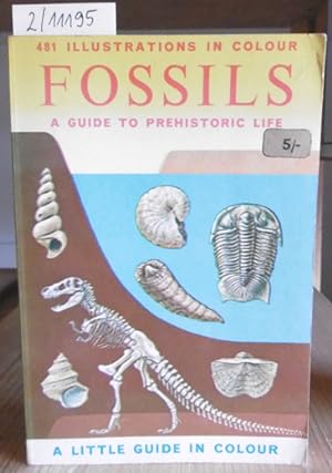 Seller image for Fossils. A Guide to prehistoric Life. for sale by Versandantiquariat Trffelschwein