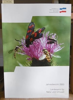 Imagen del vendedor de Landesamt f�r Natur und Umwelt. Jahresbericht 2003. a la venta por Versandantiquariat Tr�ffelschwein