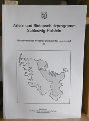 Seller image for Arten- und Biotopschutzprogramm Schleswig-Holstein: Modellvorhaben Probstei und Selenter See-Gebiet. Teil I: Allgemeiner Teil. for sale by Versandantiquariat Trffelschwein
