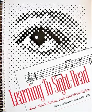 Seller image for Learning to Sight-Read. Jazz, Rock, Latin, and Classical Styles for sale by Ken Jackson