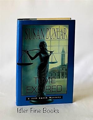 Seller image for Time Expired: A Jill Smith Mystery for sale by Idler Fine Books