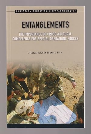 Seller image for Entanglements The Importance of Cross-Cultural Competence for Special Operation Forces for sale by Riverwash Books (IOBA)