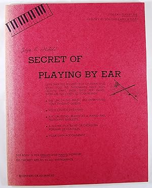 Immagine del venditore per Secret of Playing By Ear venduto da Baltimore's Best Books