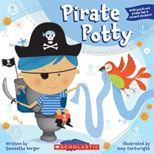 Seller image for Pirate Potty [With Sticker(s) and Punch-Out(s)] (Mixed Media Product) for sale by BargainBookStores