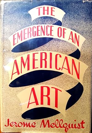 Seller image for The Emergence of an American Art for sale by Structure, Verses, Agency  Books