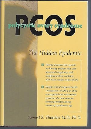 PCOS: Polycystic Ovary Syndrome : The Hidden Epidemic