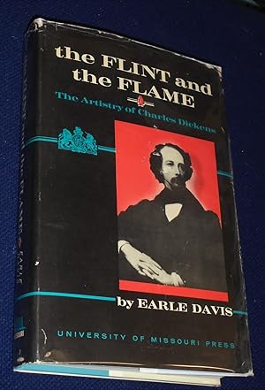 Seller image for The Flint and the Flame: The Artistry of Charles Dickens for sale by Pensees Bookshop