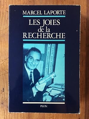 Bild des Verk�ufers f�r Les joies de la recherche - la vie scientifique d'un physicien fran�ais, pionnier de l'�lectronique moderne zum Verkauf von Librairie des Possibles