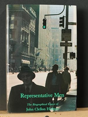 Representative Men: The Biographical Essays (Selected Essays by John Clellon Holmes, Vol 2)