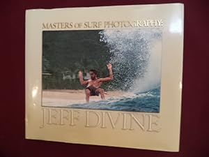 Imagen del vendedor de Masters of Surf Photography: Jeff Divine. a la venta por BookMine