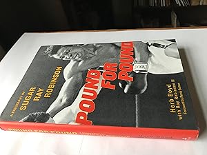 Seller image for Pound for Pound: A Biography of Sugar Ray Robinson for sale by H&G Antiquarian Books