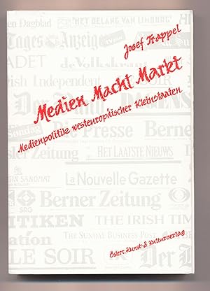 Seller image for Medien Macht Markt Medienpolitik westeuropischer Kleinstaaten for sale by avelibro OHG