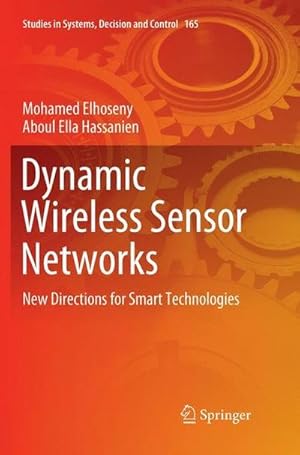 Bild des Verkufers fr Dynamic Wireless Sensor Networks : New Directions for Smart Technologies zum Verkauf von AHA-BUCH GmbH