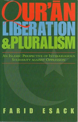 Bild des Verkufers fr Qur'an, Liberation & Pluralism. An Islamic Perspective of Interreligious Solidarity Against Oppression. zum Verkauf von Asia Bookroom ANZAAB/ILAB