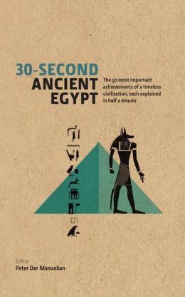 Imagen del vendedor de 30-Second Ancient Egypt a la venta por WeBuyBooks