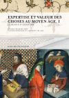 Seller image for Expertise et valeur des choses au Moyen ge I: le besoin d'expertise for sale by AG Library