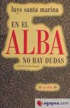 Bild des Verkufers fr EN EL ALBA NO HAY DUDAS. zum Verkauf von AG Library