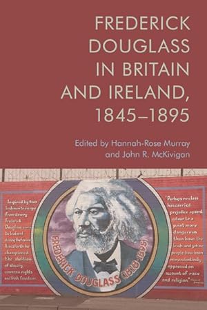 Seller image for Frederick Douglass in Britain and Ireland, 1845-1895 for sale by GreatBookPrices