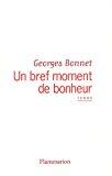 Seller image for Un Bref Moment De Bonheur for sale by RECYCLIVRE