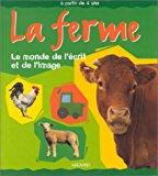 Seller image for La Ferme : Le Monde De L'crit Et De L'image for sale by RECYCLIVRE