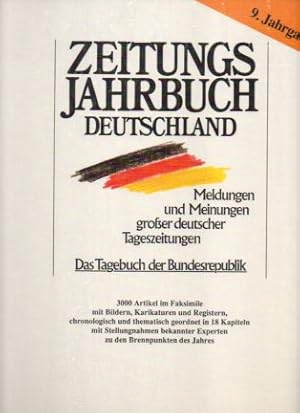 Zeitungsjahrbuch Deutschland 91/92. 9. Jahrgang. Meldungen und Meinungen großer deutscher Tagesze...