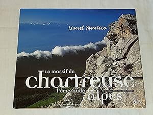 Le massif de Chartreuse l'émeraude des Alpes. Epuisé